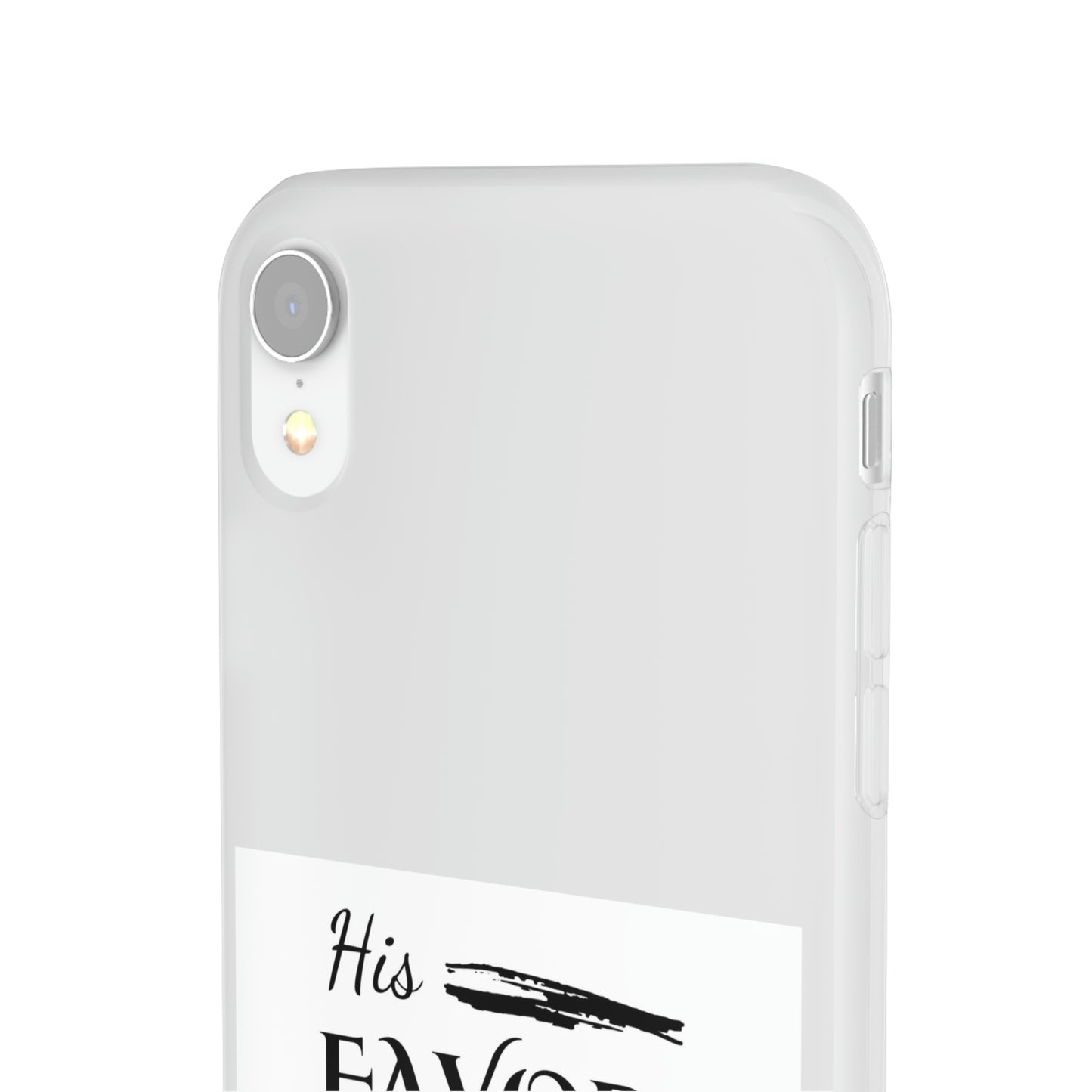 His Favor, Grace & Mercy Are Sufficient Flexi Phone Case