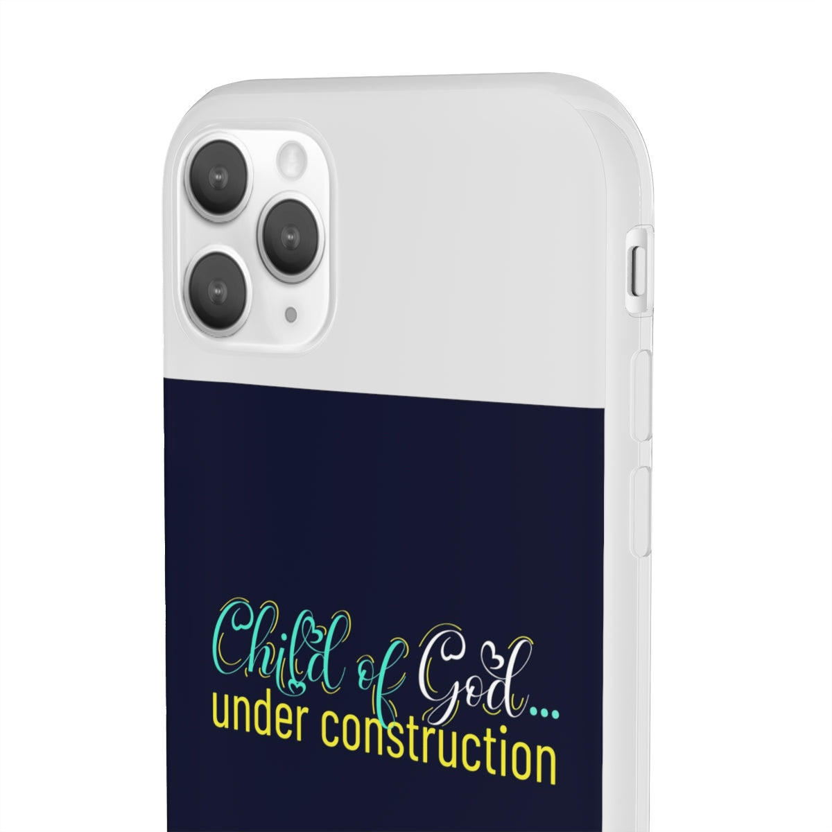 Child of God Under Construction Flexi Phone Case.compatible with select IPhone & Samsung Galaxy Phones Printify