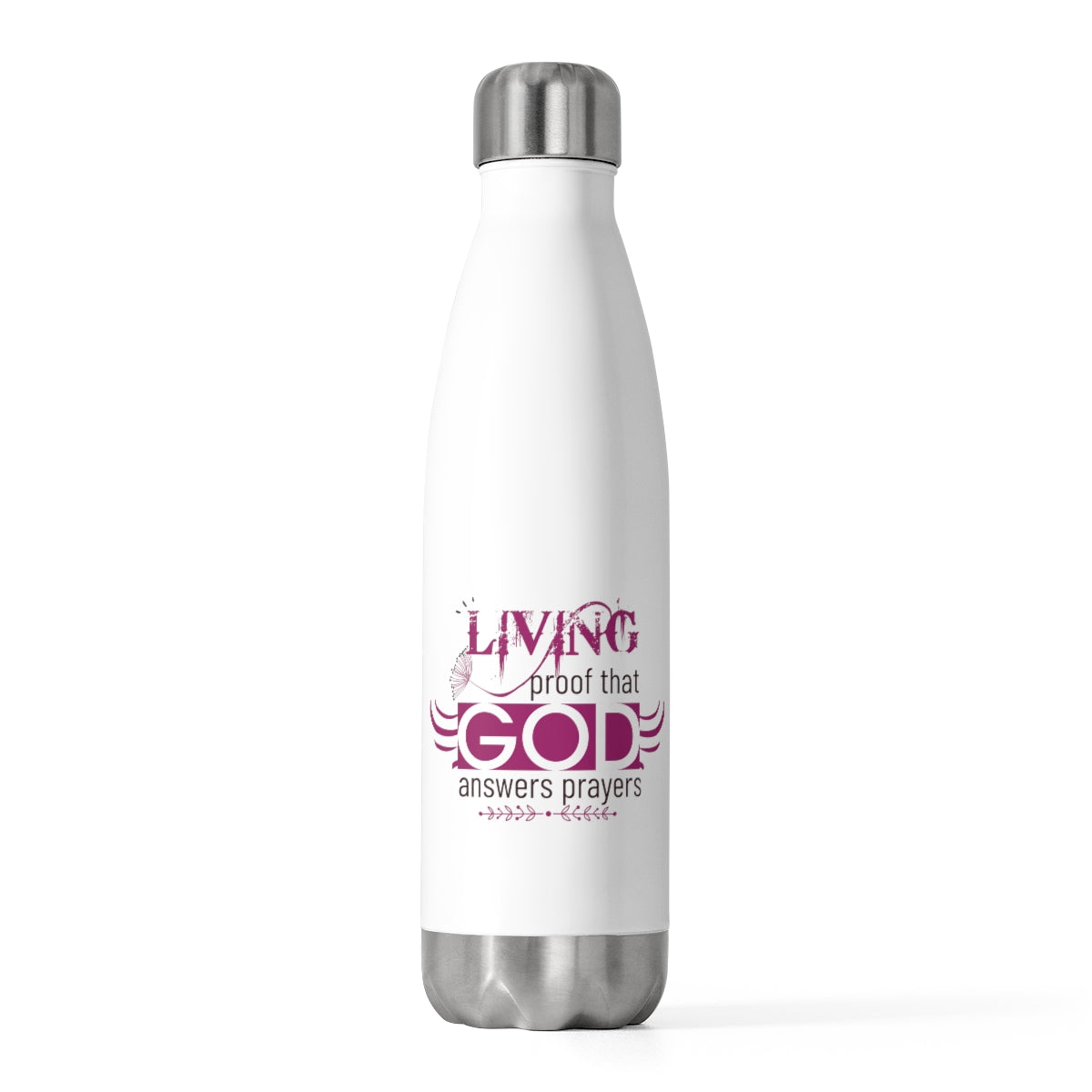 Living Proof that God Answers Prayers Insulated Bottle Printify