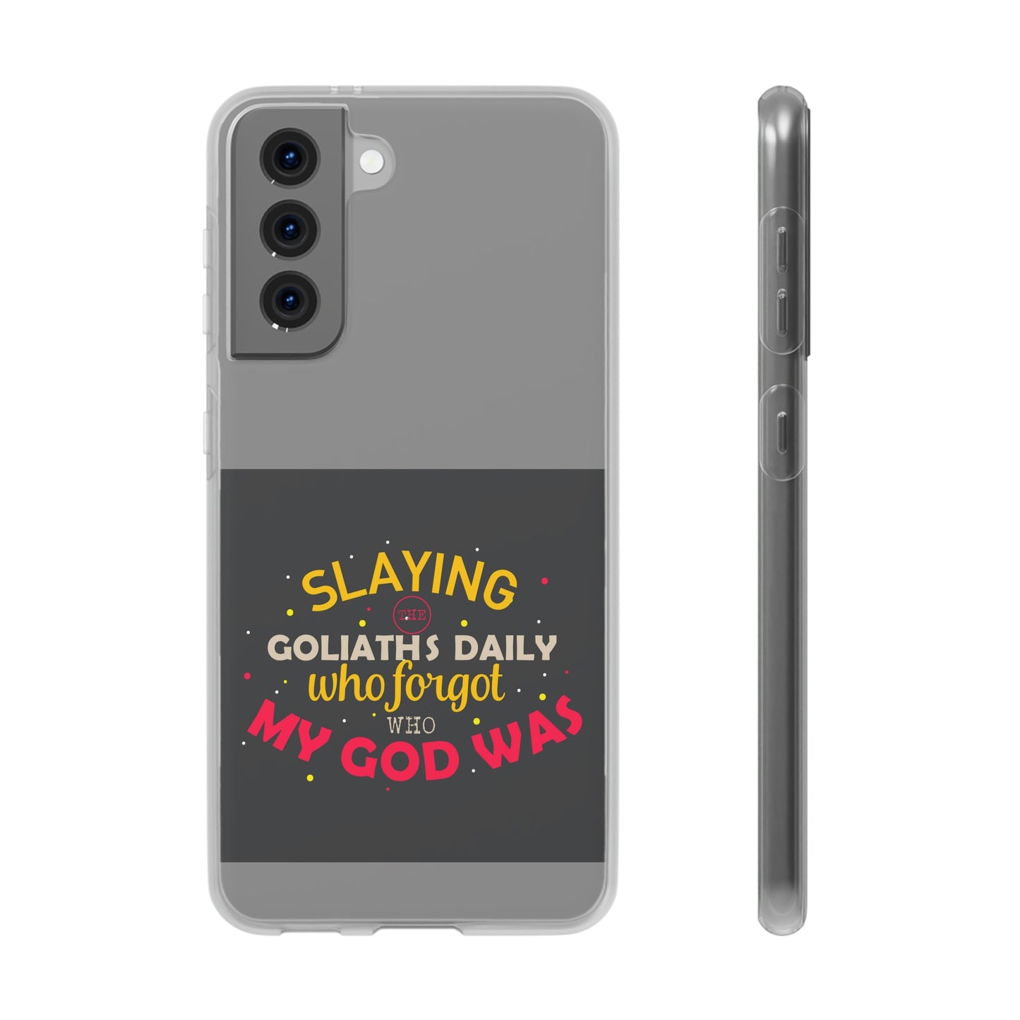 Slaying The Goliaths Daily Who Forgot Who My God Was Flexi Phone Case