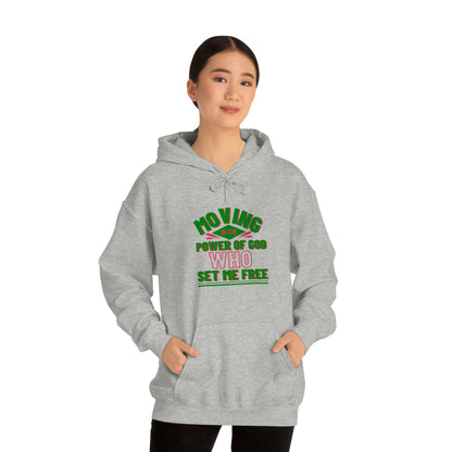 Moving In The Power Of  Who Set Me Free Unisex Pull On Hooded sweatshirt