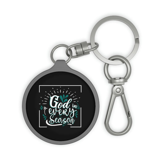 God In Every Season Key Fob