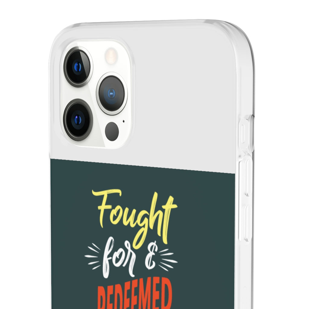 fought for and  redeemed Flexi Phone Case. compatible with select IPhone & Samsung Galaxy Phones Printify