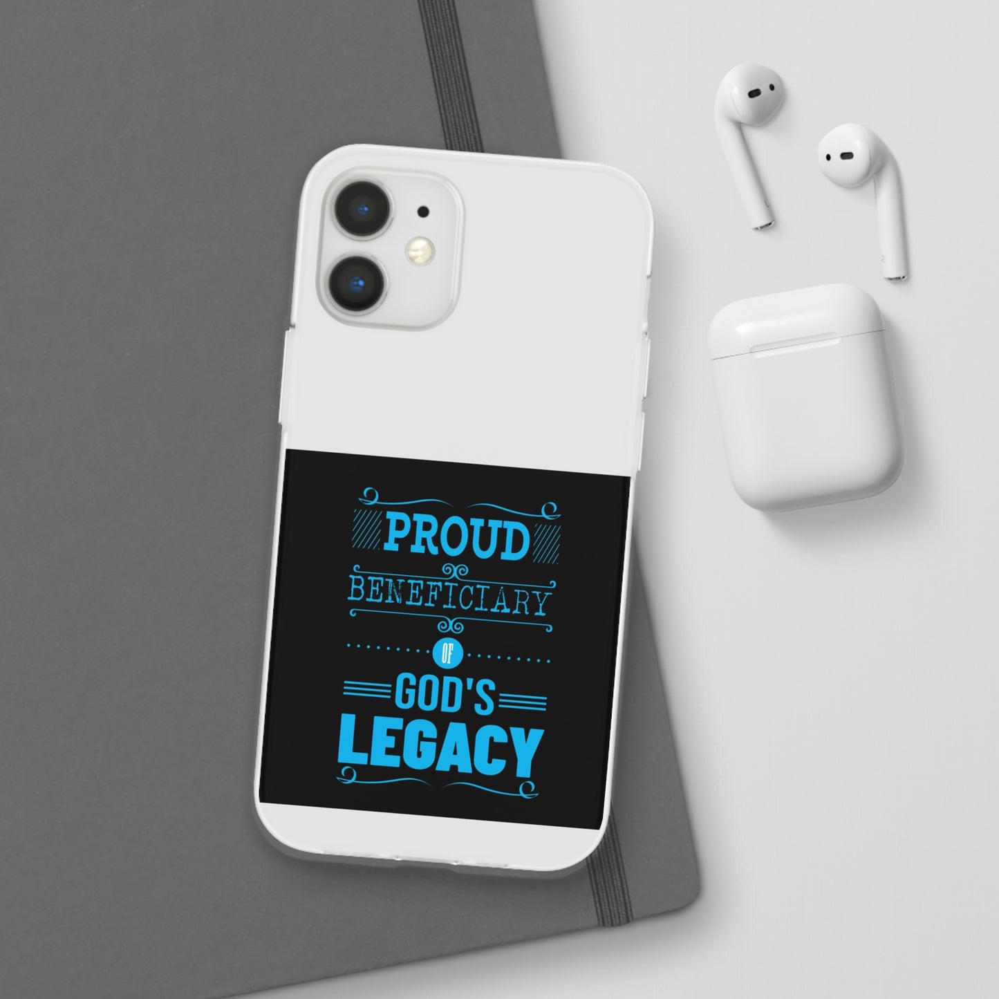 Proud Beneficiary Of God's Legacy Flexi Phone Case