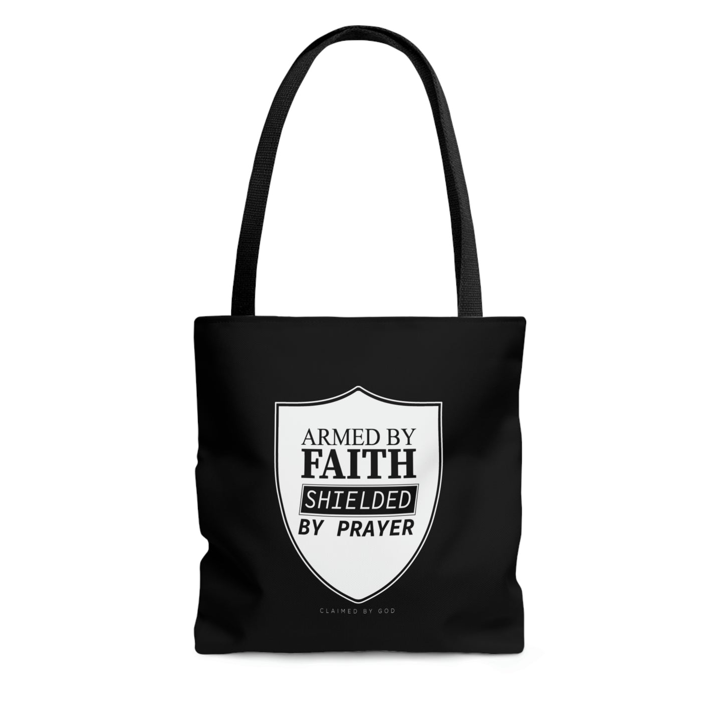 Armed By Faith Shielded By Prayer Tote Bag