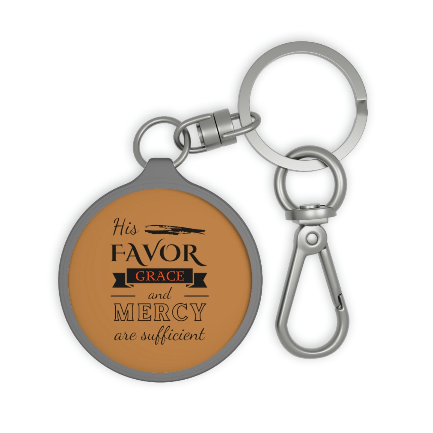 His Favor, Grace, & Mercy Are Sufficient Key Fob