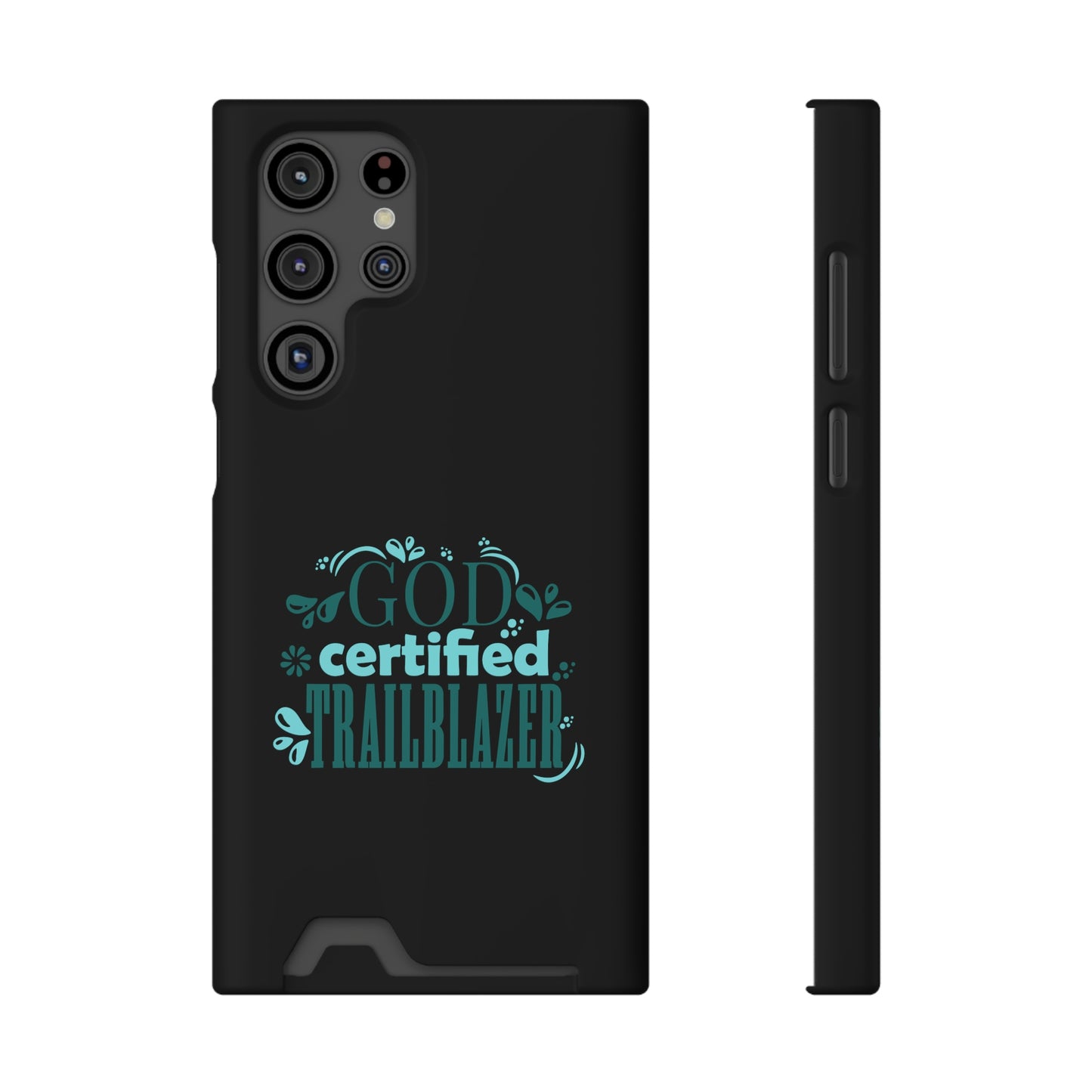 God Certified Trailblazer Phone Case With Card Holder