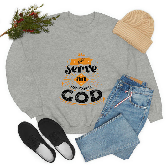 I Serve An On Time God Unisex Heavy Blend™ Crewneck Sweatshirt