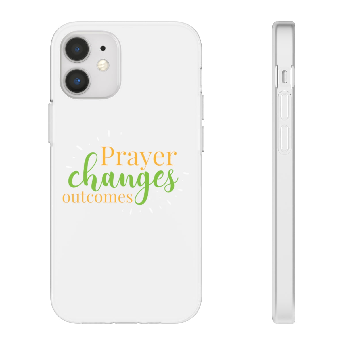 Prayer Changes Outcomes Flexi Phone Case compatible with select IPhone & Samsung Galaxy Phones Printify