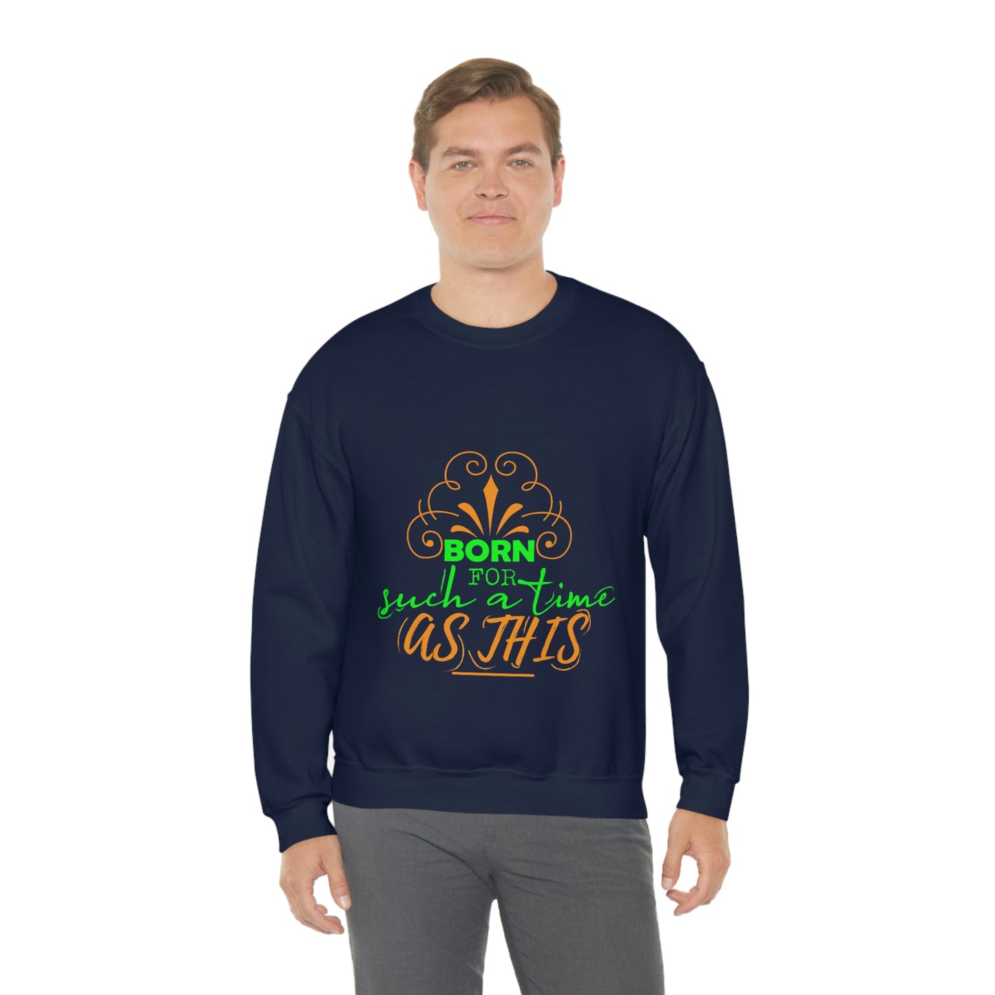 Born For Such A Time As This Unisex Heavy Blend™ Crewneck Sweatshirt