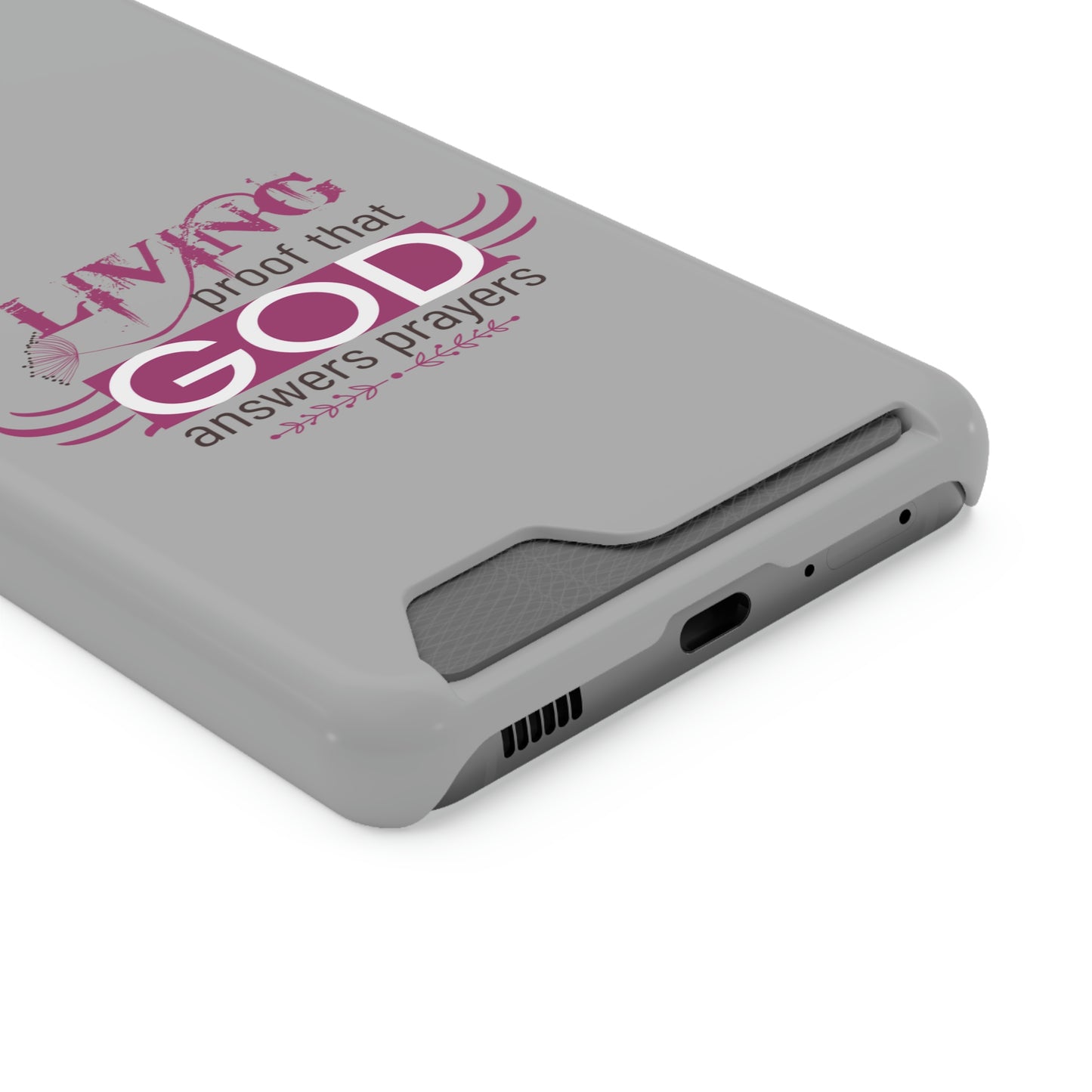Living Proof That God Answers Prayers Phone Case With Card Holder