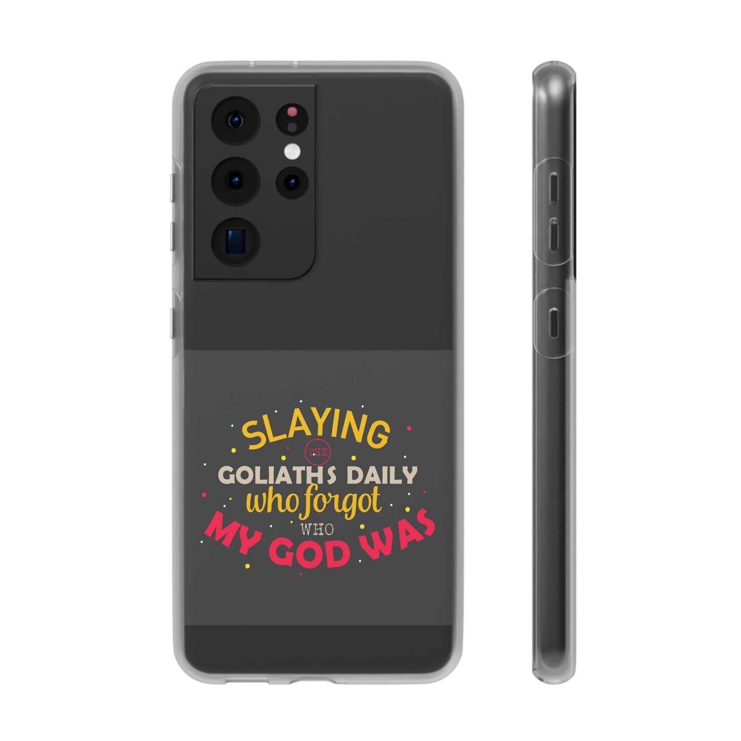 Slaying The Goliaths Daily Who Forgot Who My God Was Flexi Phone Case