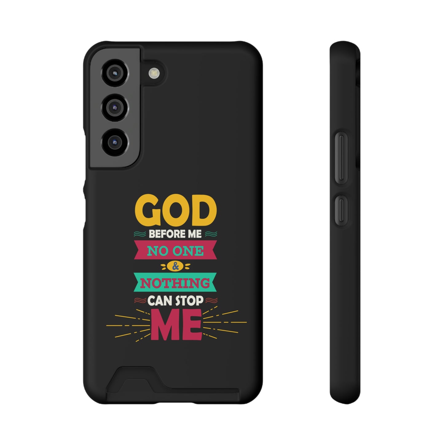 God Before Me No One & Nothing Can Stop Me Phone Case With Card Holder