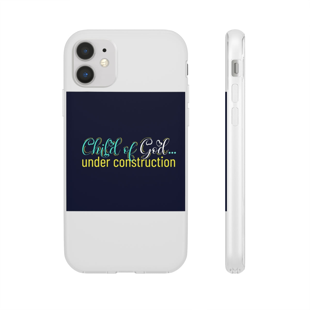 Child of God Under Construction Flexi Phone Case.compatible with select IPhone & Samsung Galaxy Phones Printify