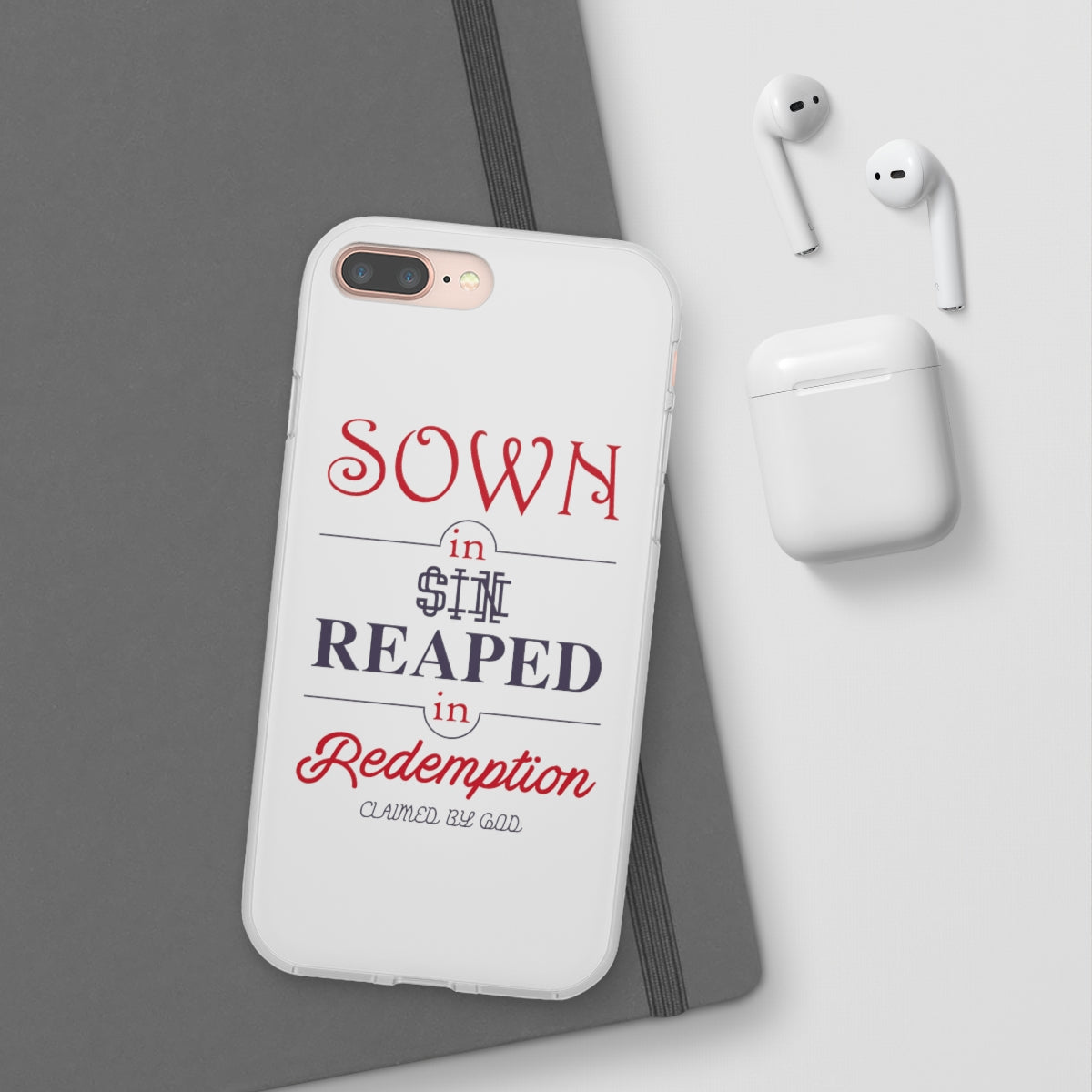 Sown in sin reaped in redemption Flexi Phone Case. compatible with select IPhone & Samsung Galaxy Phones Printify