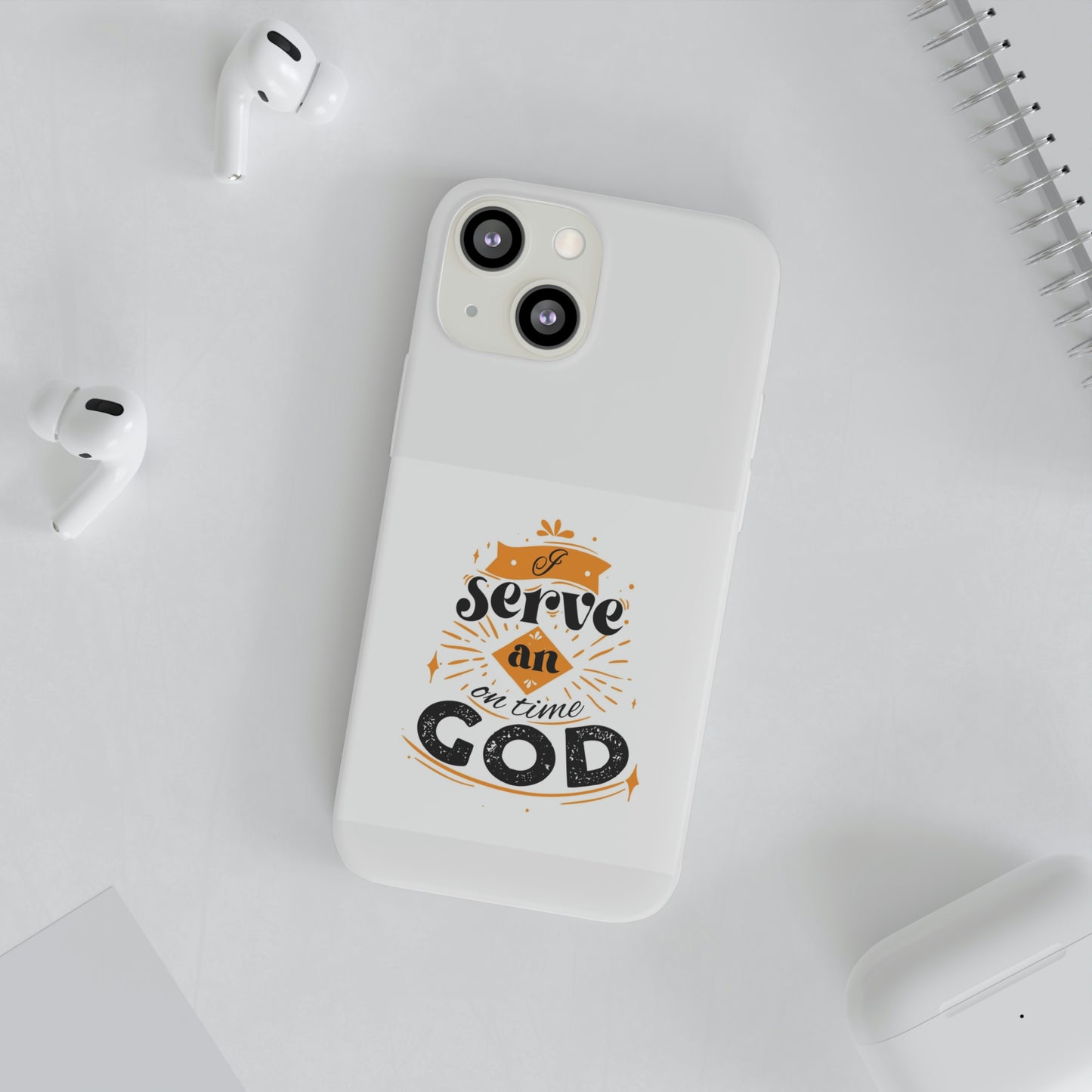 I Serve An On Time God Flexi Phone Case