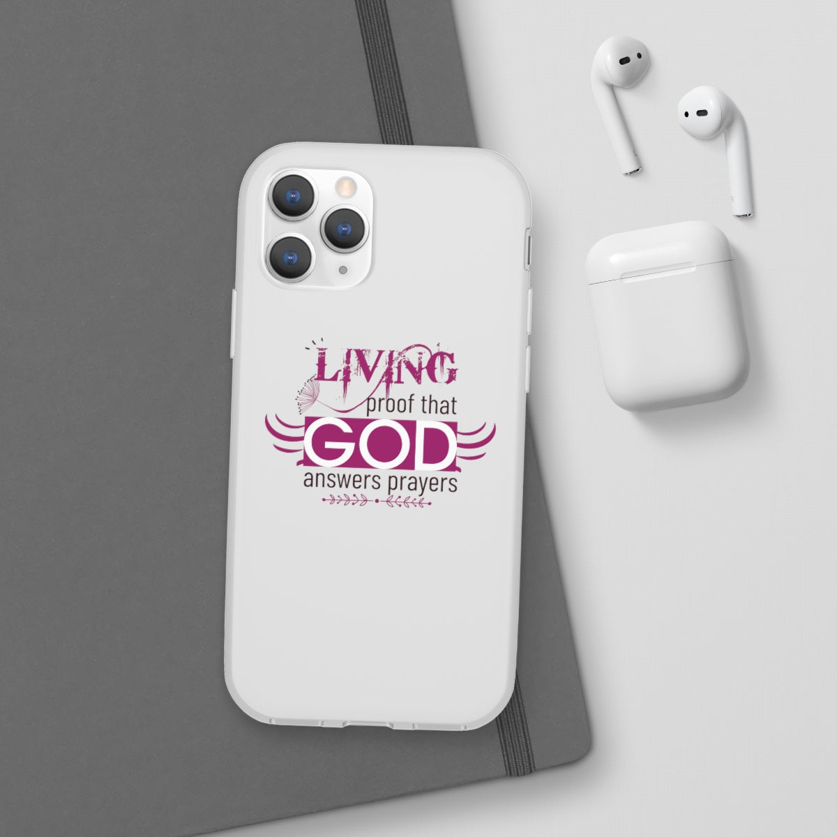 Living Proof That God Answers Prayers Flexi Phone Case. compatible with select IPhone & Samsung Galaxy Phones Printify