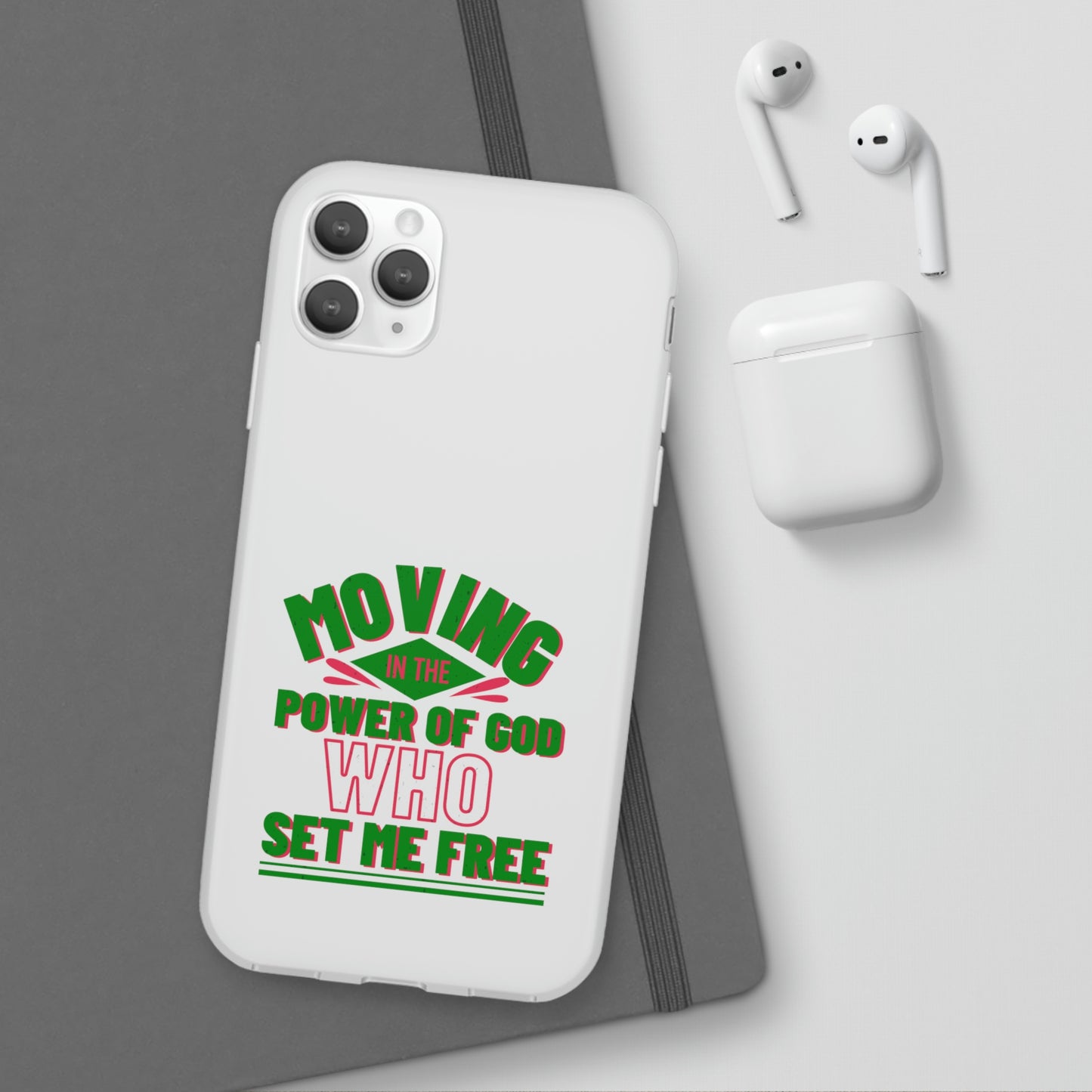 Moving In The Power Of God Who Set Me Free Flexi Phone Case