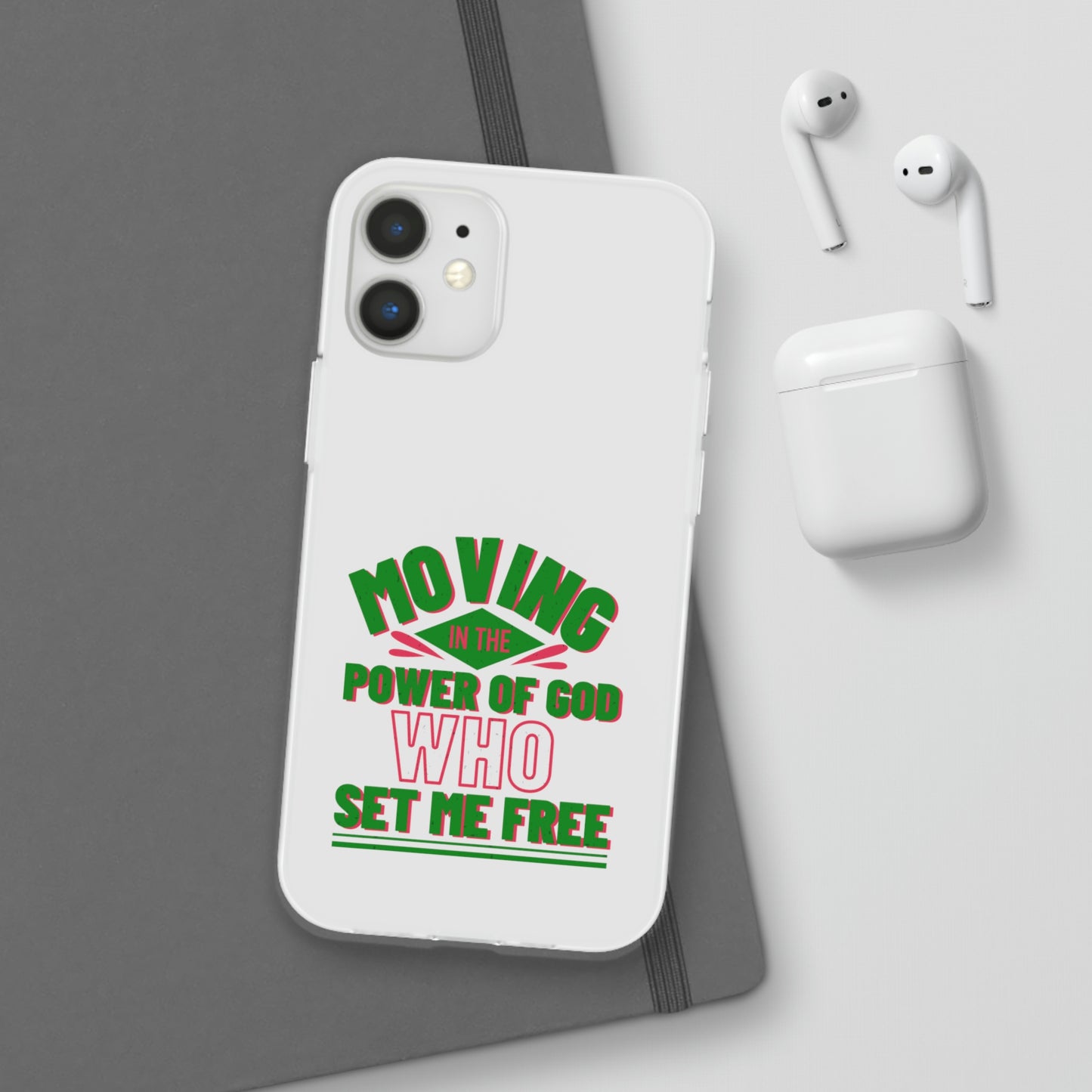 Moving In The Power Of God Who Set Me Free Flexi Phone Case