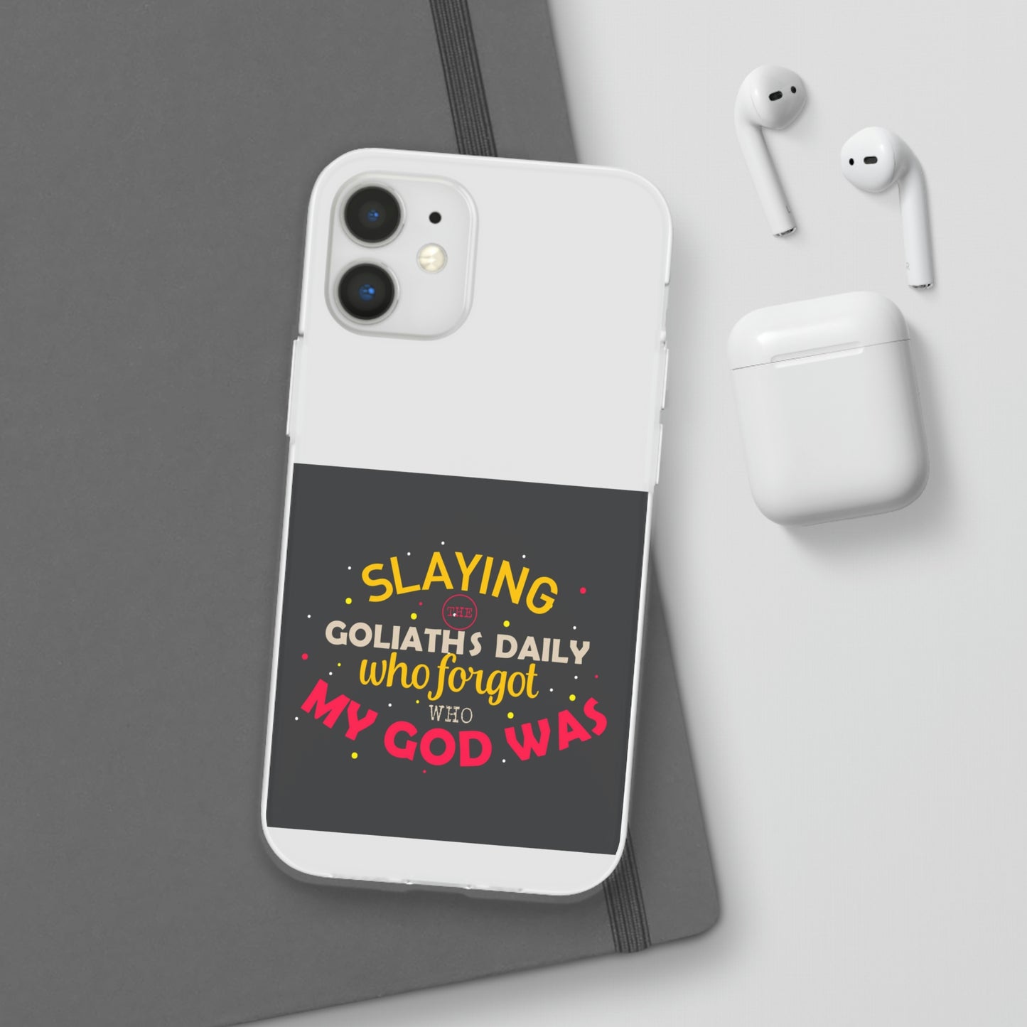 Slaying The Goliaths Daily Who Forgot Who My God Was Flexi Phone Case