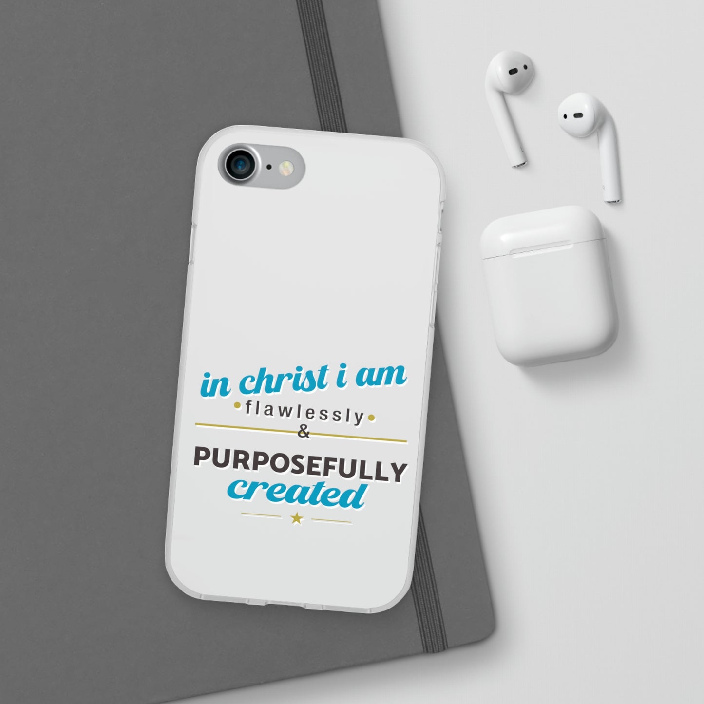 In Christ I Am Flawlessly & Purposefully Created Flexi Phone Case