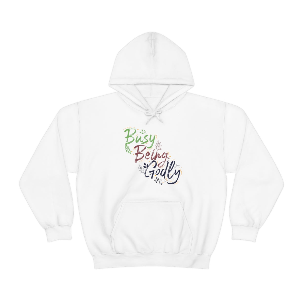 Busy Being Godly Unisex Hooded Sweatshirt Printify