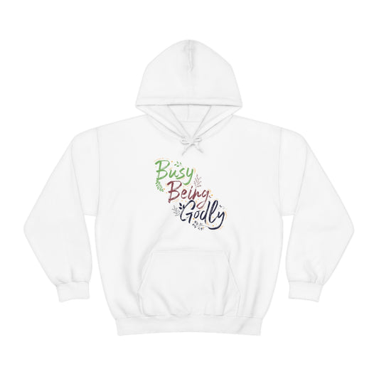 Busy Being Godly Unisex Hooded Sweatshirt Printify