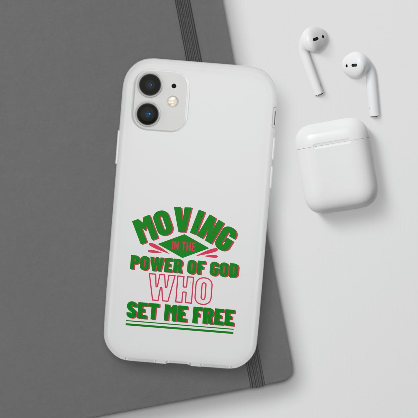 Moving In The Power Of God Who Set Me Free Flexi Phone Case