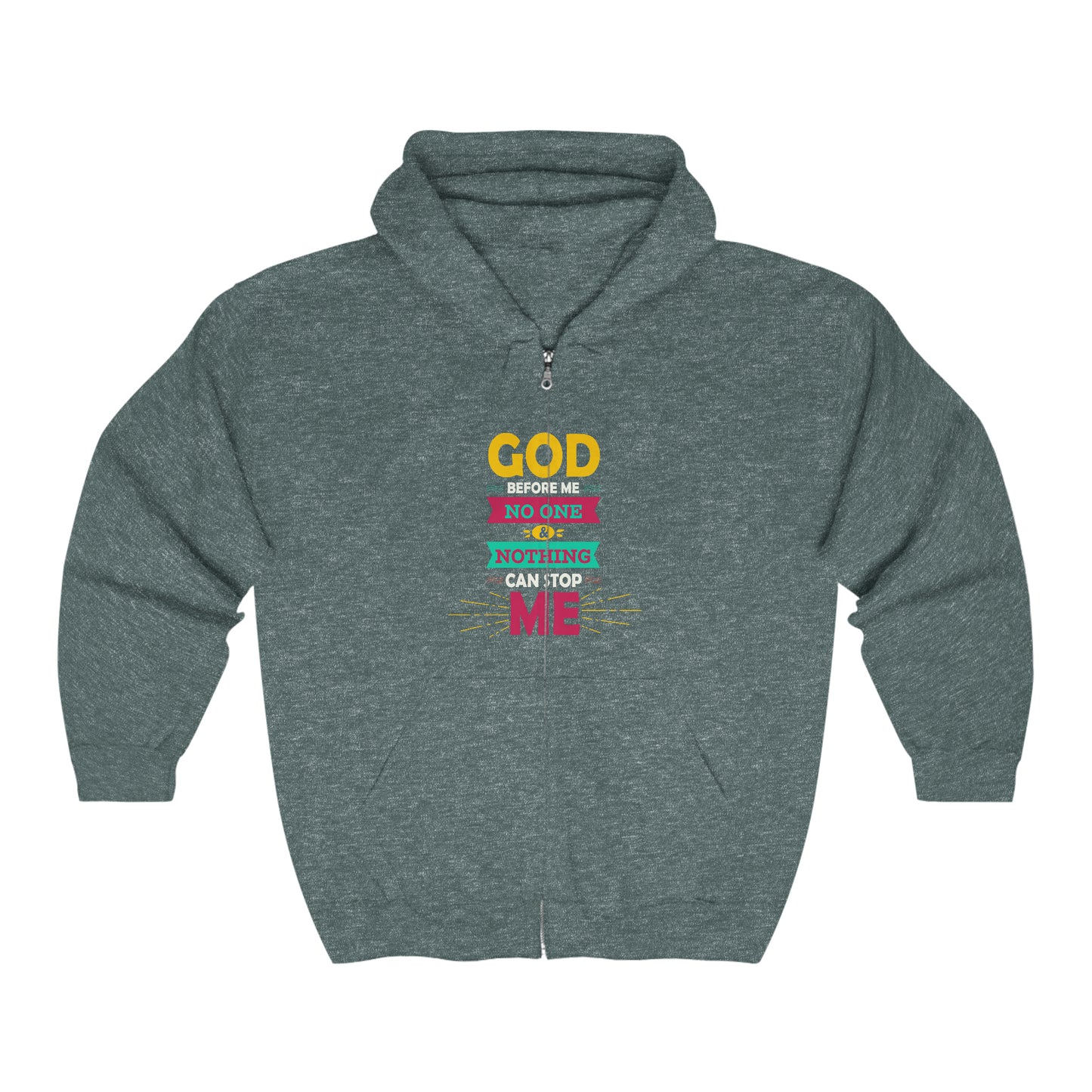God Before Me No One & Nothing Can Stop Me Unisex Heavy Blend Full Zip Hooded Sweatshirt
