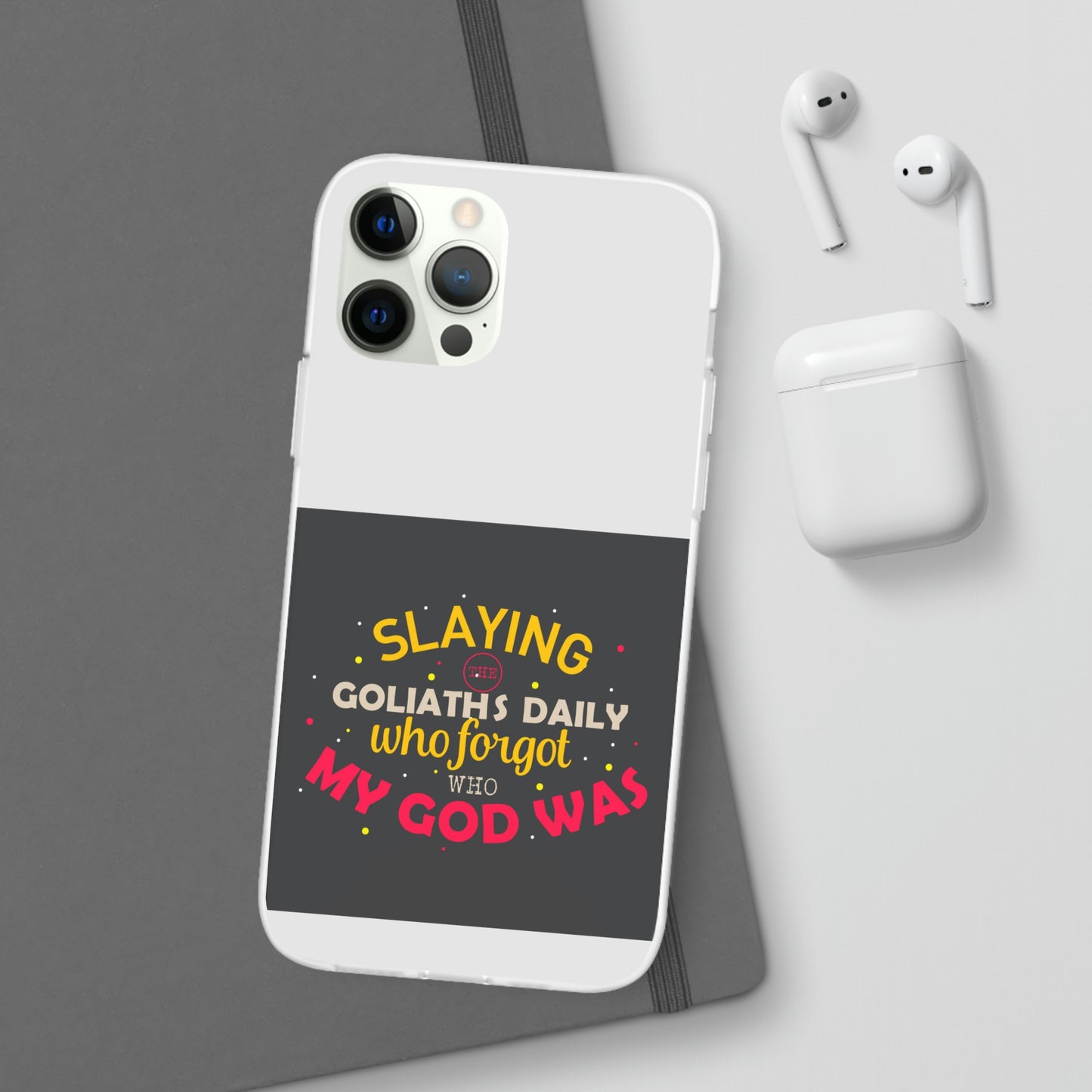 Slaying The Goliaths Daily Who Forgot Who My God Was Flexi Phone Case