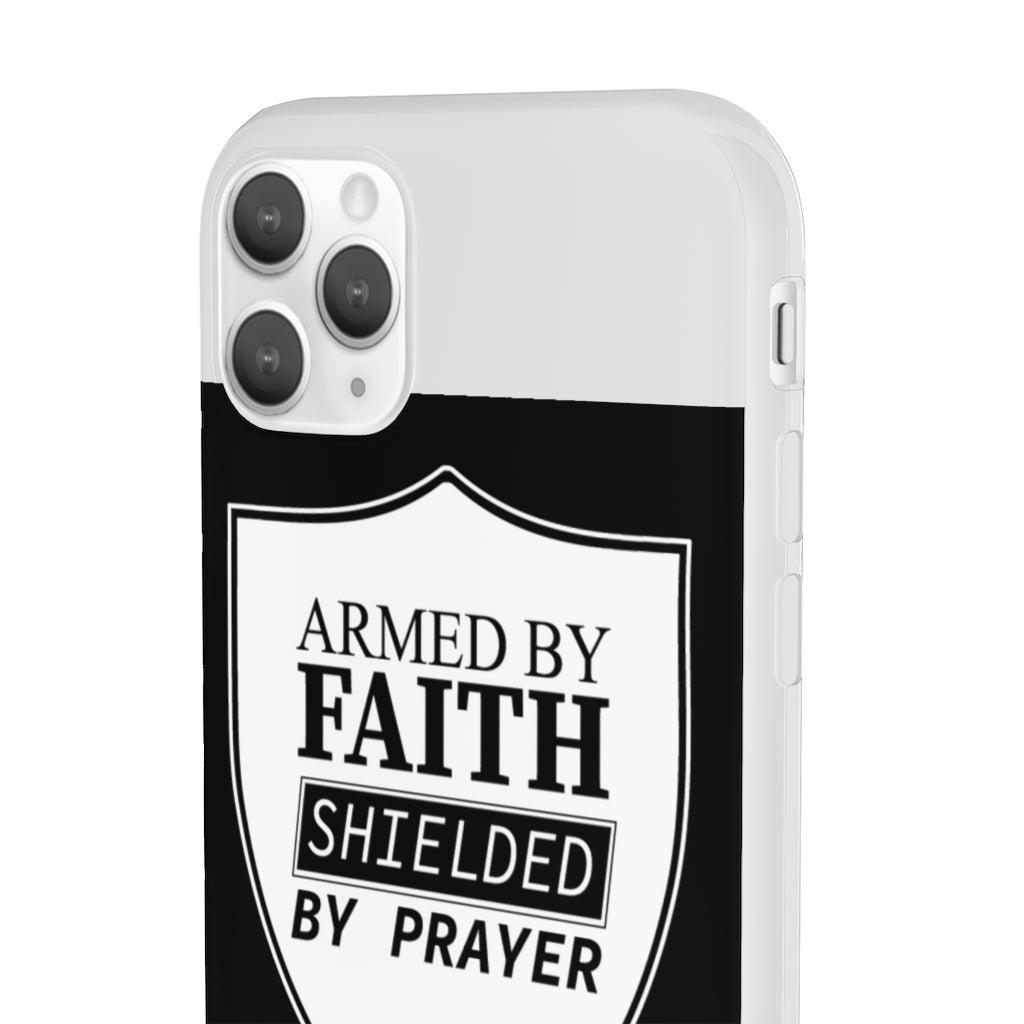 Armed by faith shielded by prayer Flexi Phone Case, compatible with select IPhone & Samsung Galaxy Phones Printify