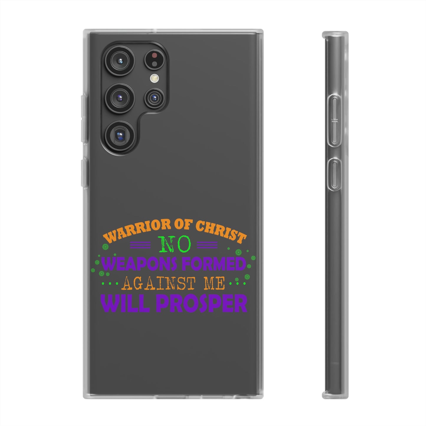 Warrior Of Christ No Weapons Formed Against Me Will Prosper Flexi Phone Case