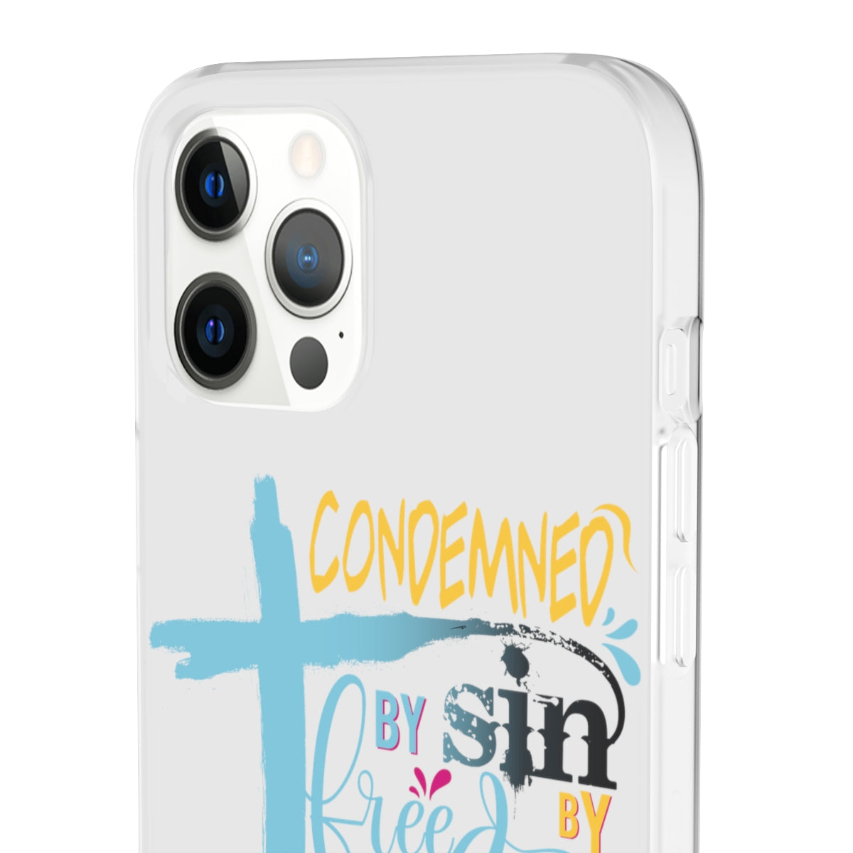 Condemned by Sin Freed By The Cross Flexi Phone Case compatible with select IPhone & Samsung Galaxy Phones Printify