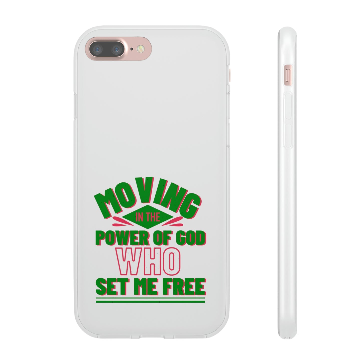 Moving In The Power Of God Who Set Me Free Flexi Phone Case