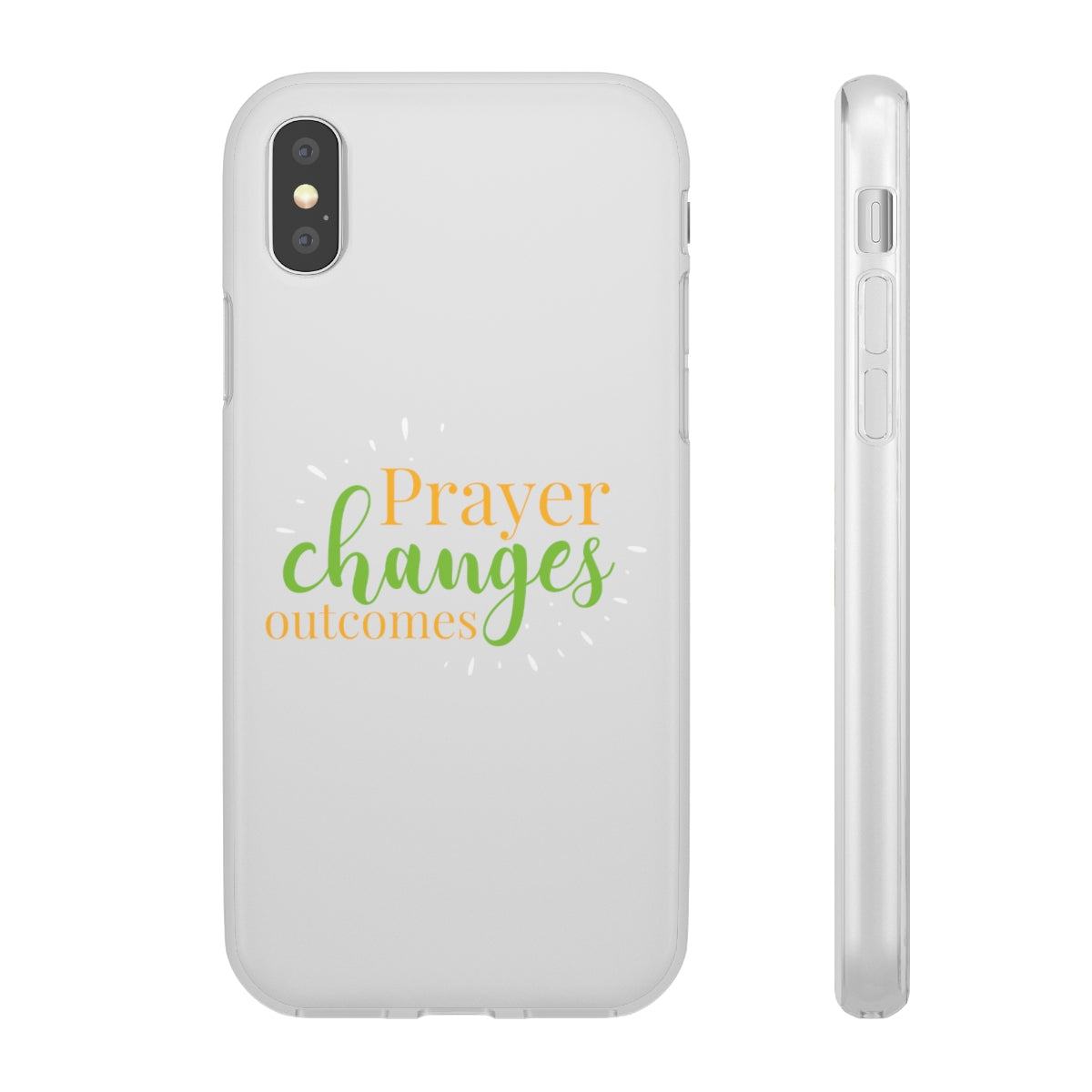 Prayer Changes Outcomes Flexi Phone Case compatible with select IPhone & Samsung Galaxy Phones Printify