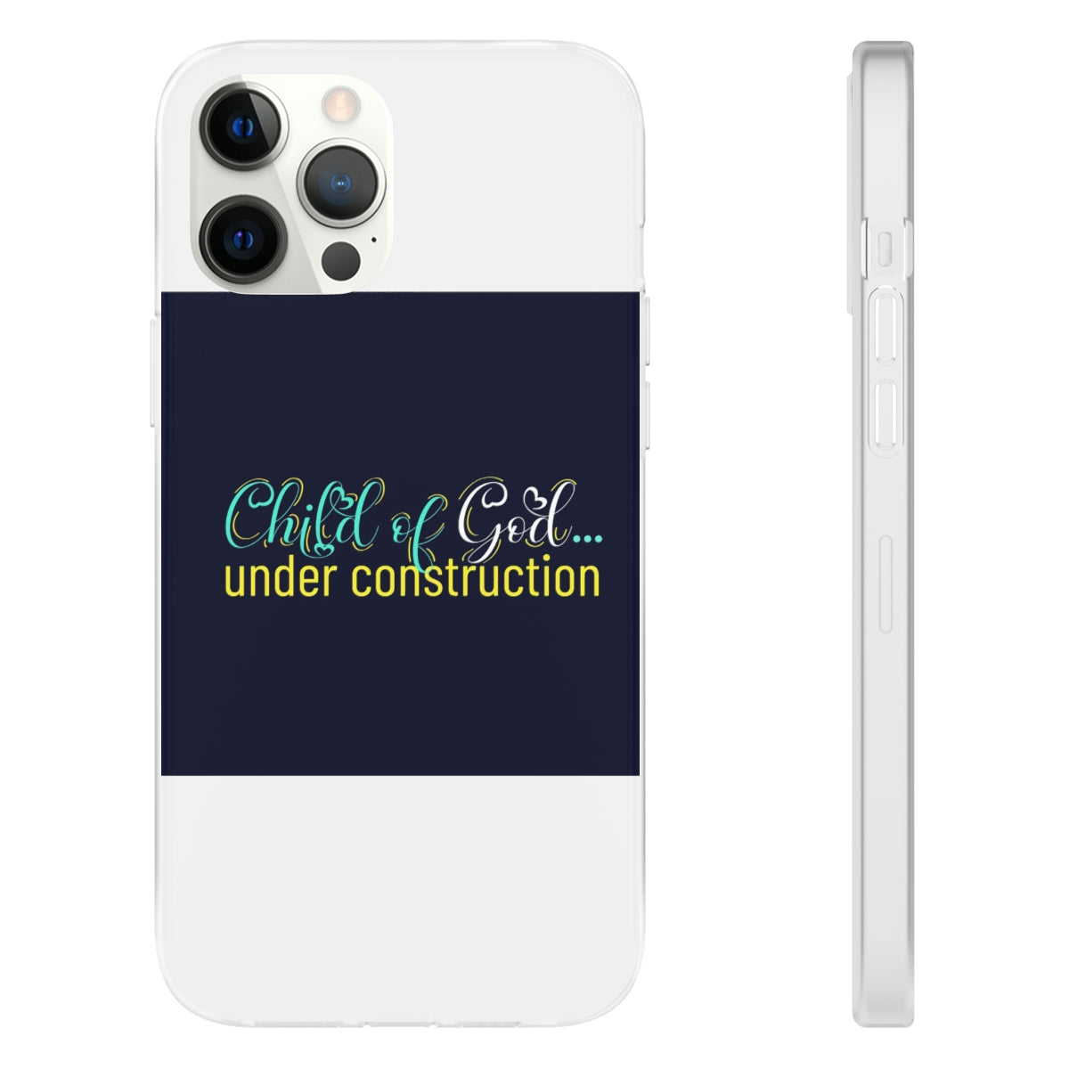 Child of God Under Construction Flexi Phone Case.compatible with select IPhone & Samsung Galaxy Phones Printify