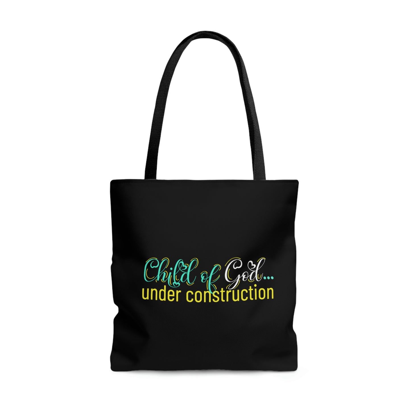 Child of God Under Constructiion Tote Bag