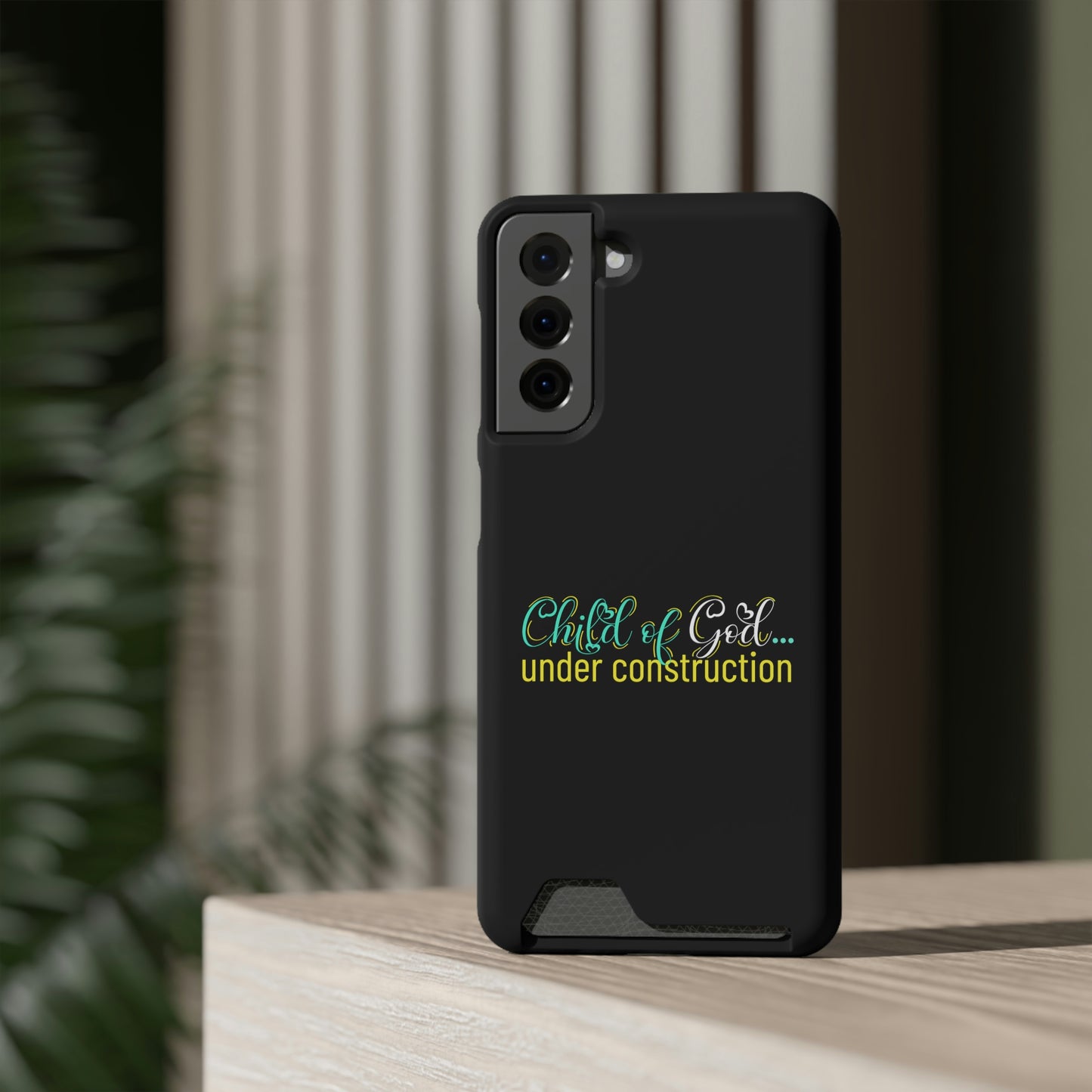 Child Of God Under Construction Phone Case With Card Holder