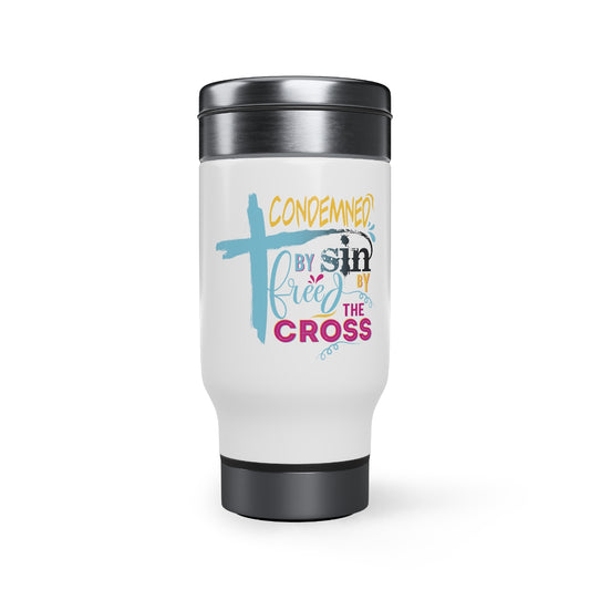 Condemned by Sin Freed By The Cross Stainless Steel Travel Mug with Handle, 14oz Printify