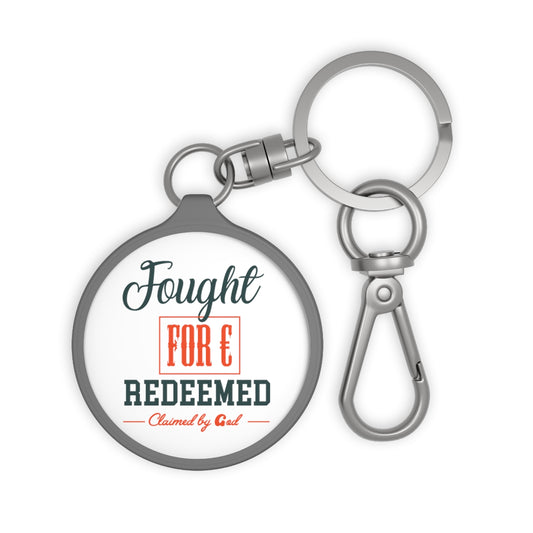 Fought For and Redeemed Key Fob Printify