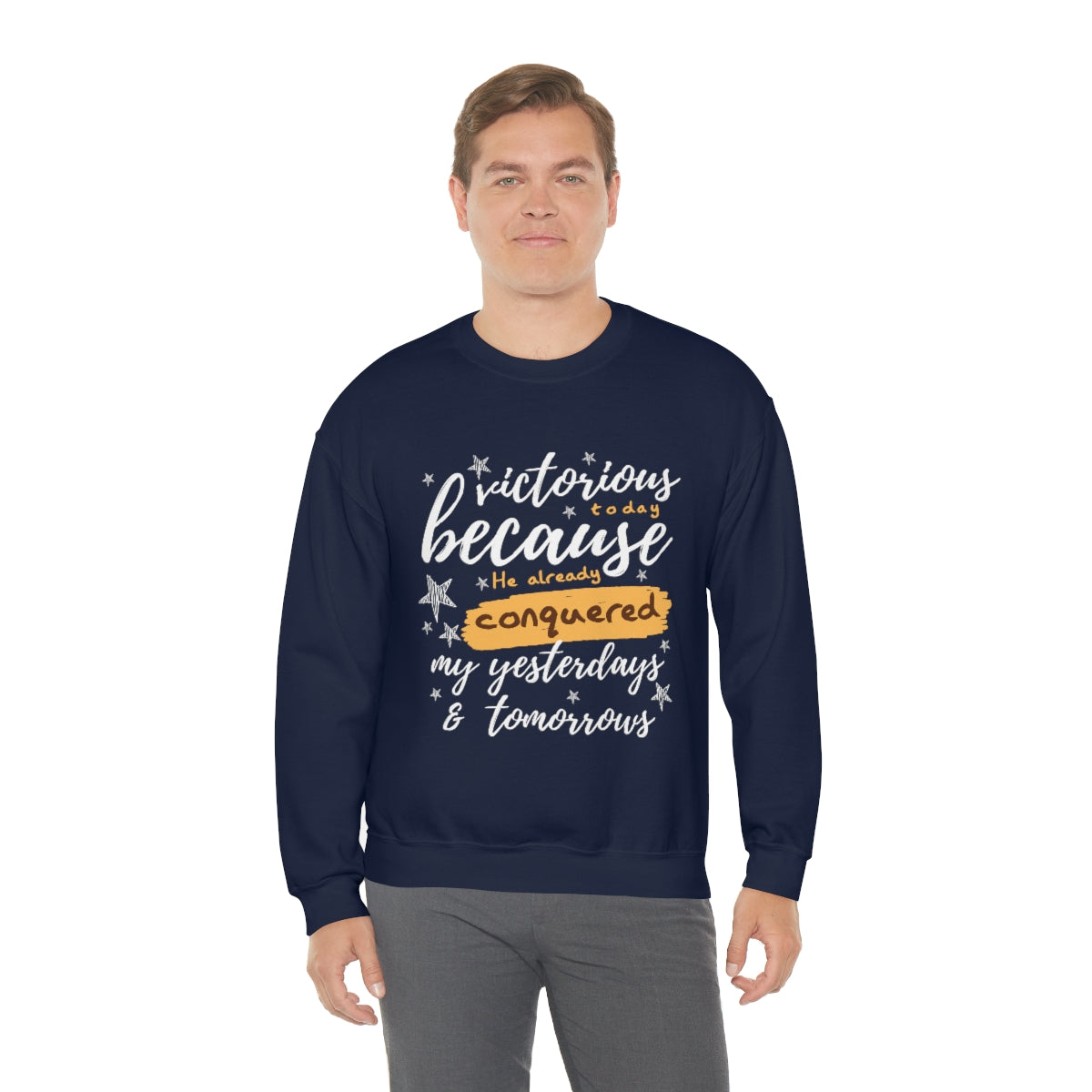 Victorious Today Because He Already Conquered My Todays & Tomorrows Unisex Heavy Blend™ Crewneck Sweatshirt Printify