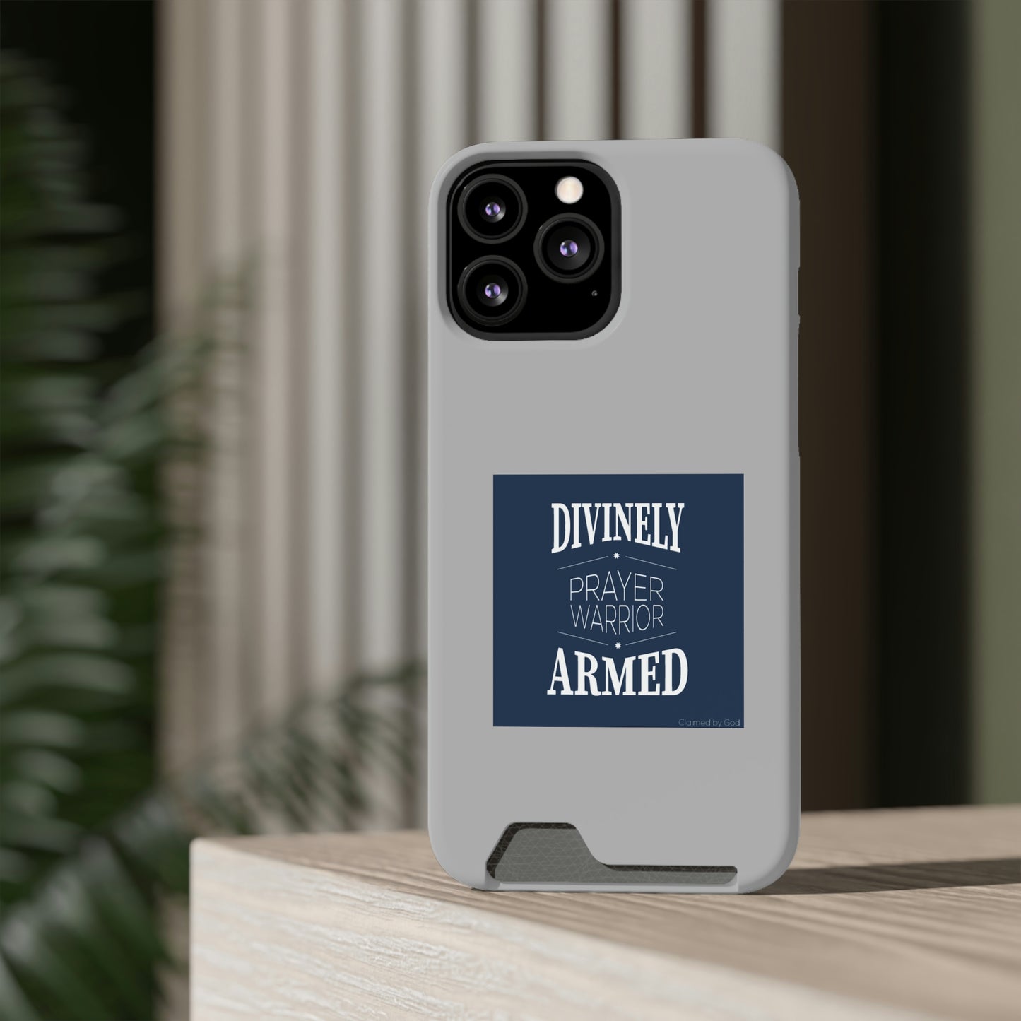 Divinely Armed Prayer Warrior Phone Case With Card Holder