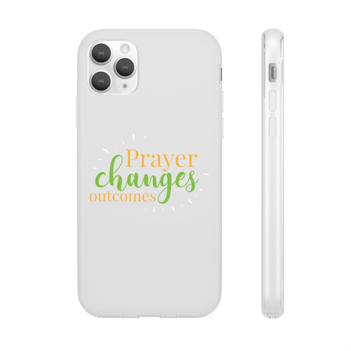 Prayer Changes Outcomes Flexi Phone Case compatible with select IPhone & Samsung Galaxy Phones Printify