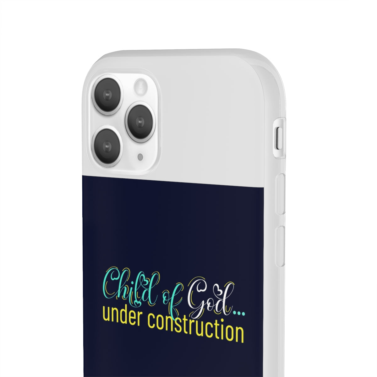 Child of God Under Construction Flexi Phone Case.compatible with select IPhone & Samsung Galaxy Phones Printify