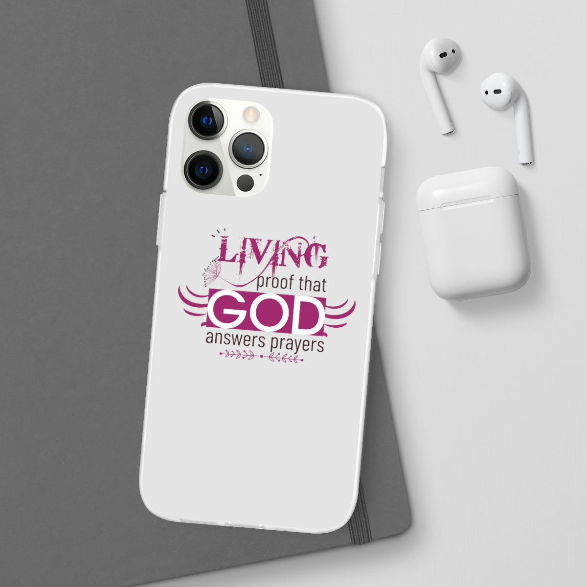 Living Proof That God Answers Prayers Flexi Phone Case. compatible with select IPhone & Samsung Galaxy Phones Printify