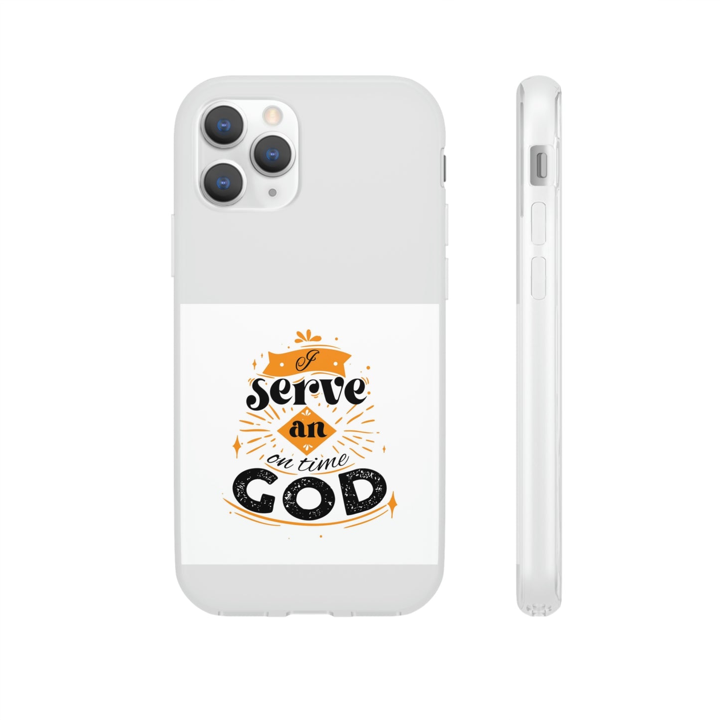 I Serve An On Time God Flexi Phone Case